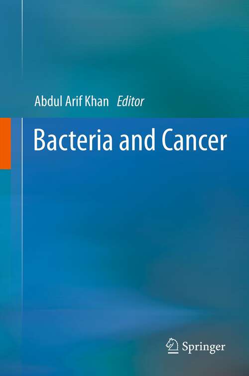 Book cover of Bacteria and Cancer (2012)