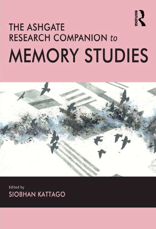 Book cover of The Ashgate Research Companion to Memory Studies