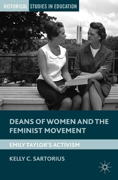 Book cover of Deans of Women and the Feminist Movement: Emily Taylor's Activism (2014) (Historical Studies in Education)