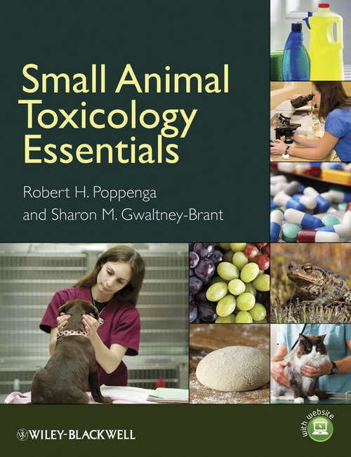 Book cover of Small Animal Toxicology Essentials (Wiley Desktop Editions Ser.)