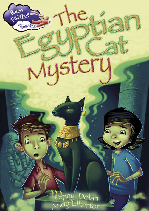 Book cover of The Egyptian Cat Mystery (PDF) (Race Further with Reading #1)