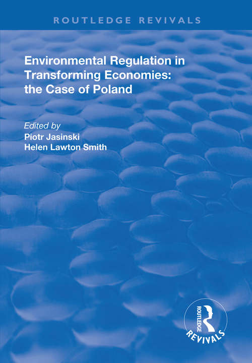 Book cover of Environmental Regulation in Transforming Economies: The Case of Poland (Routledge Revivals)