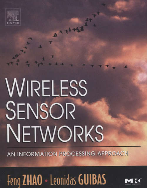 Book cover of Wireless Sensor Networks: An Information Processing Approach (ISSN)