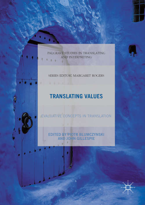 Book cover of Translating Values: Evaluative Concepts in Translation (1st ed. 2016) (Palgrave Studies in Translating and Interpreting)