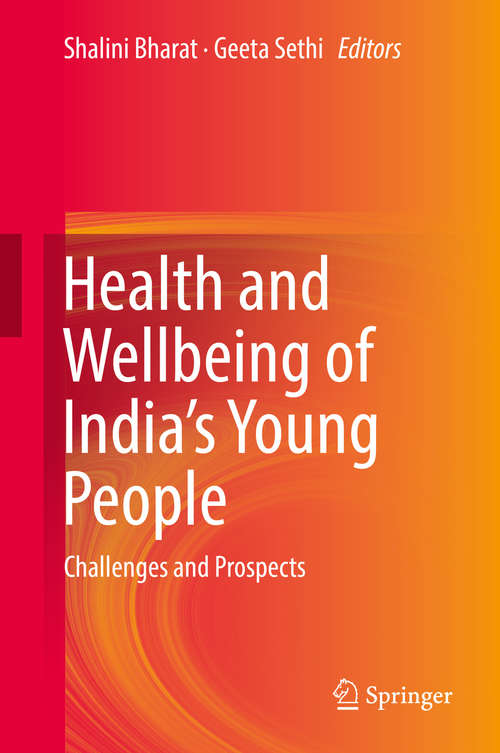 Book cover of Health and Wellbeing of India's Young People: Challenges and Prospects (1st ed. 2019)