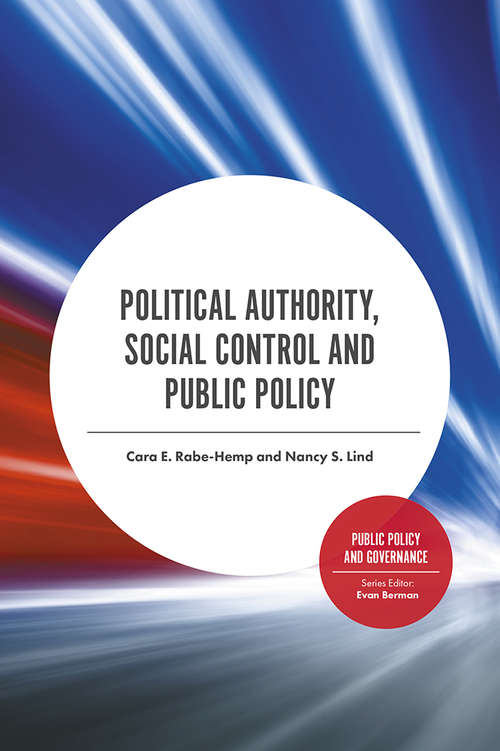 Book cover of Political Authority, Social Control and Public Policy (Public Policy and Governance)