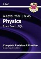 Book cover of CGP A-Level Year 1 and AS Physics for AQA: Complete Revision and Practice (PDF)