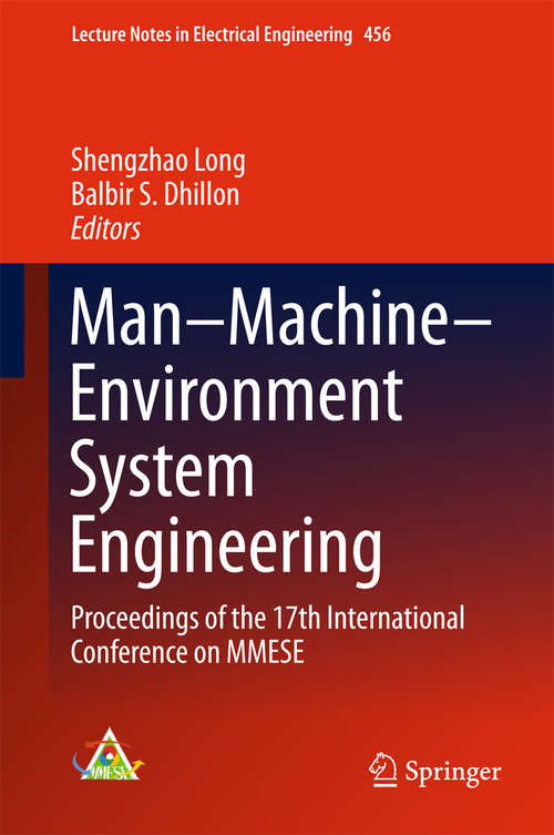 Book cover of Man–Machine–Environment System Engineering: Proceedings of the 17th International Conference on MMESE (Lecture Notes in Electrical Engineering #456)