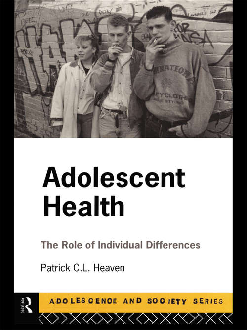 Book cover of Adolescent Health: The Role of Individual Differences