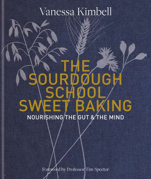 Book cover of The Sourdough School: Nourishing the gut & the mind