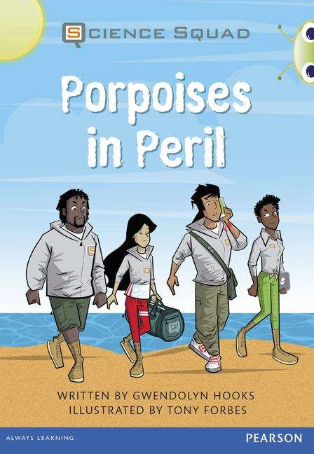Book cover of Bug Club Grey A Porpoises in Peril (PDF)