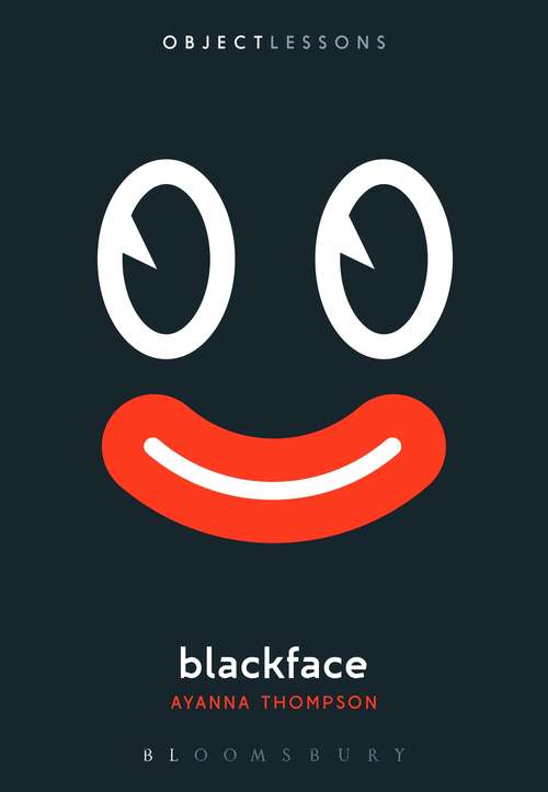 Book cover of Blackface (Object Lessons)