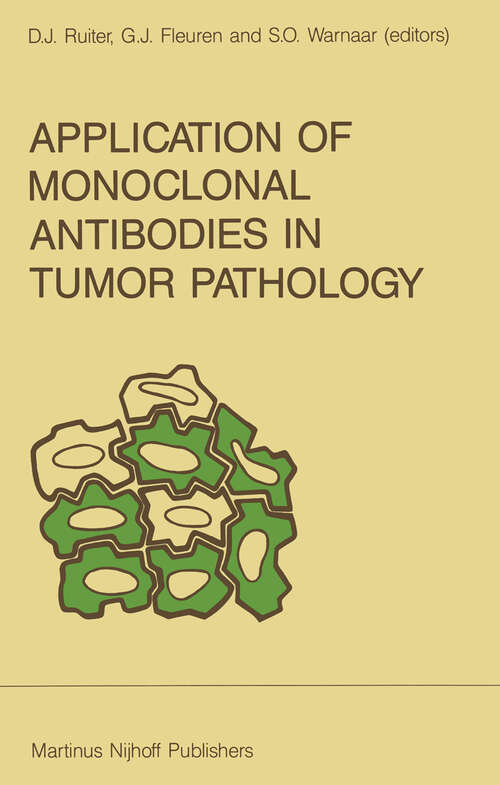 Book cover of Application of Monoclonal Antibodies in Tumor Pathology (1987) (Developments in Oncology #50)