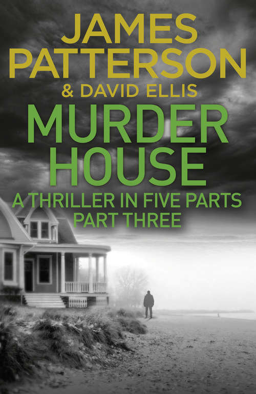 Book cover of Murder House: Part Three (Murder House Serial #3)
