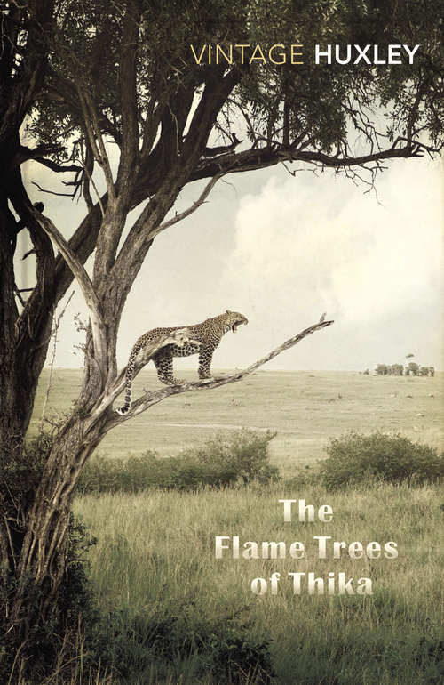 Book cover of The Flame Trees Of Thika: Memories of an African Childhood (Classic, 20th-century, Penguin Ser.)