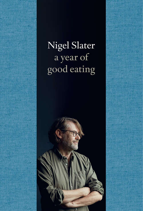Book cover of A Year of Good Eating: The Kitchen Diaries Iii (ePub edition)