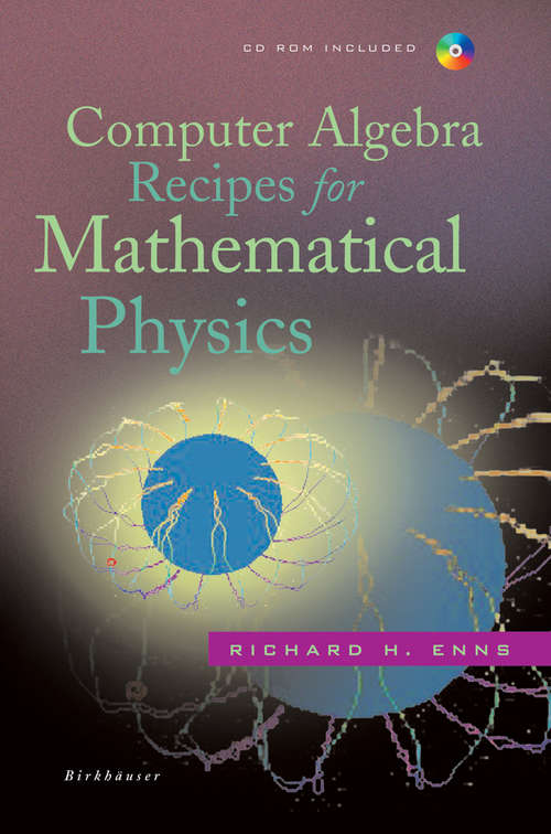 Book cover of Computer Algebra Recipes for Mathematical Physics (2005)