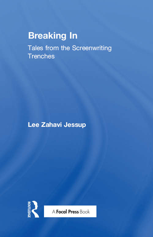 Book cover of Breaking In: Tales from the Screenwriting Trenches