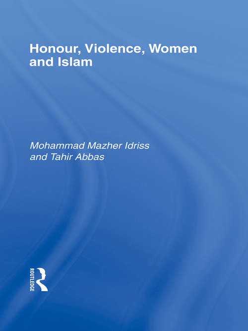 Book cover of Honour, Violence, Women And Islam (PDF)