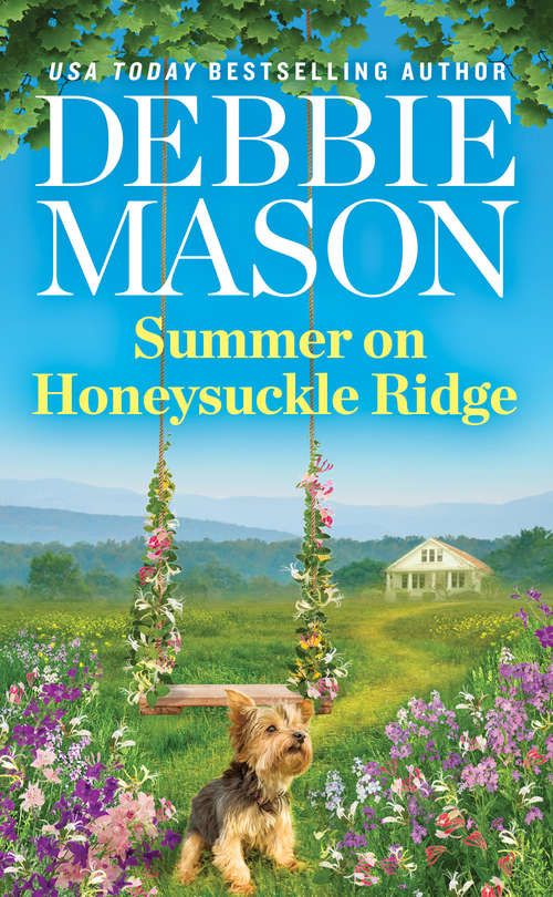 Book cover of Summer on Honeysuckle Ridge (Highland Falls #1)
