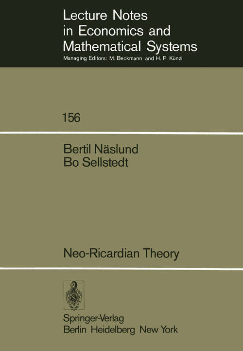 Book cover of Neo-Ricardian Theory: With Applications to Some Current Economic Problems (1978) (Lecture Notes in Economics and Mathematical Systems #156)