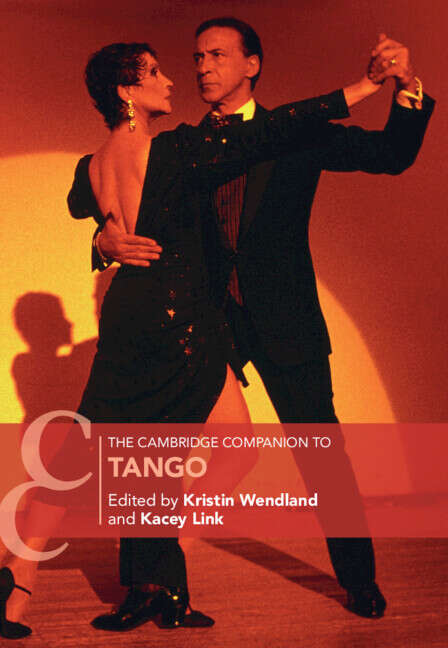 Book cover of The Cambridge Companion to Tango (Cambridge Companions to Music)