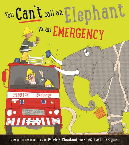 Book cover of You Can't Call an Elephant in an Emergency