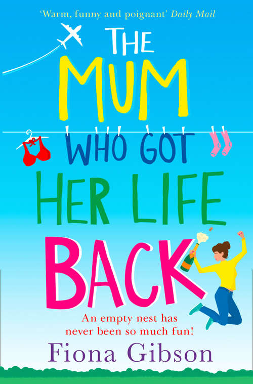 Book cover of The Mum Who Got Her Life Back (ePub edition)