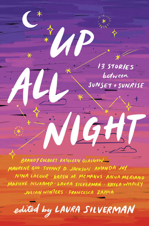 Book cover of Up All Night: 13 Stories between Sunset and Sunrise