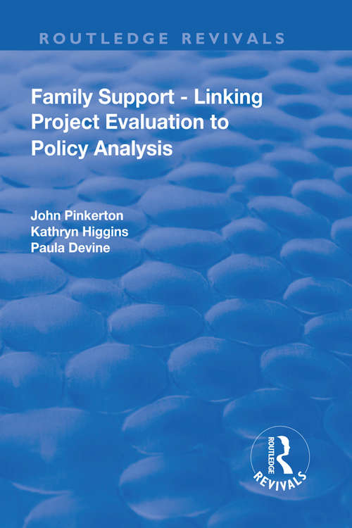 Book cover of Family Support - Linking Project Evaluation to Policy Analysis
