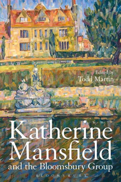 Book cover of Katherine Mansfield and the Bloomsbury Group