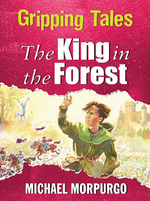 Book cover of The King in the Forest: King In The Forest (Gripping Tales #3)