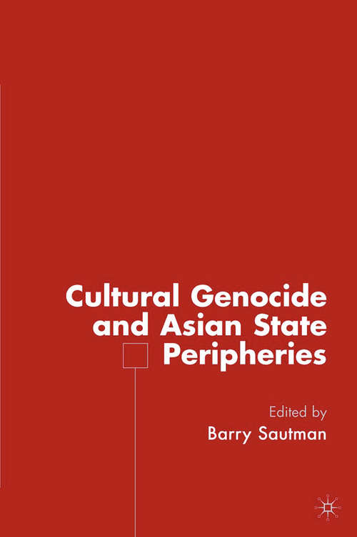 Book cover of Cultural Genocide and Asian State Peripheries (2006)