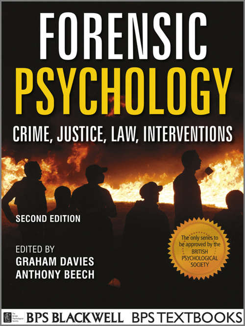 Book cover of Forensic Psychology: Crime, Justice, Law, Interventions (BPS Textbooks in Psychology)