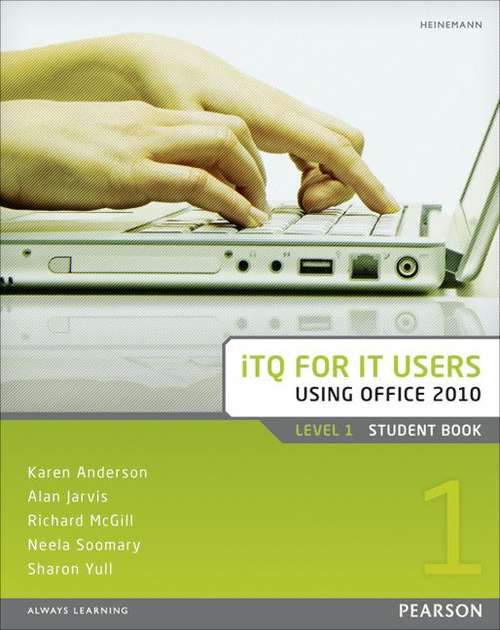Book cover of ITQ for IT Users Level 1 Student Book Office 2010 (PDF)