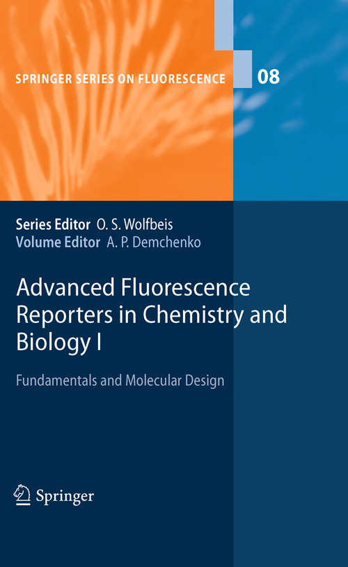 Book cover of Advanced Fluorescence Reporters in Chemistry and Biology I: Fundamentals and Molecular Design (2010) (Springer Series on Fluorescence #8)