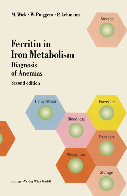 Book cover of Ferritin in Iron Metabolism: Diagnosis of Anemias (2nd ed. 1995)