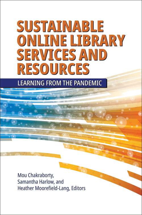 Book cover of Sustainable Online Library Services and Resources: Learning from the Pandemic