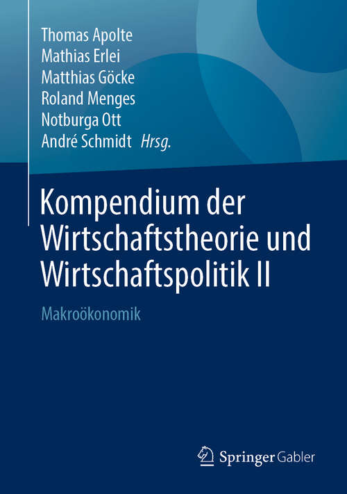 Book cover of Kompendium der Wirtschaftstheorie und Wirtschaftspolitik II: Makroökonomik (1. Aufl. 2019)
