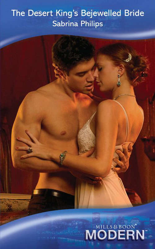 Book cover of The Desert King's Bejewelled Bride (ePub First edition) (Mills And Boon Modern Ser. #2)