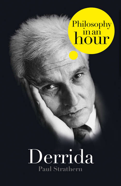 Book cover of Derrida: Philosophy In An Hour (ePub edition)