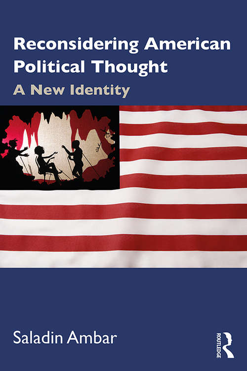 Book cover of Reconsidering American Political Thought: A New Identity