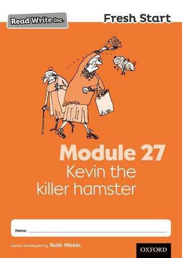 Book cover of Read Write Inc. Fresh Start Module 27 Kevin the killer hamster (PDF)