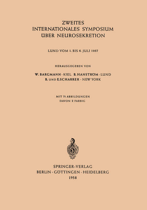 Book cover of Zweites Internationales Symposium über Neurosekretion: Lund vom 1. bis 6. Juli 1957 (1958)
