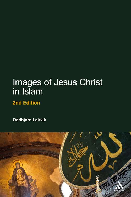 Book cover of Images of Jesus Christ in Islam: 2nd Edition (2)