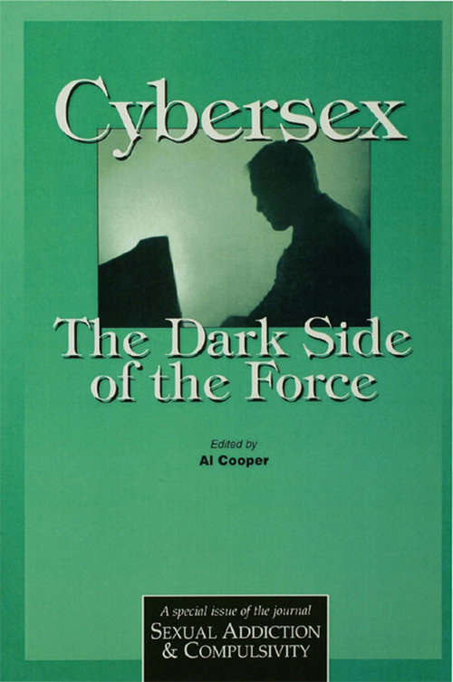 Book cover of Cybersex: A Special Issue of the Journal Sexual Addiction and Compulsion