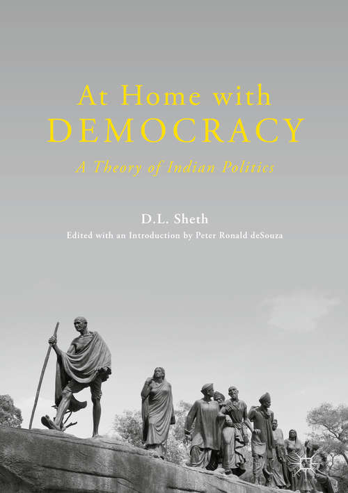 Book cover of At Home with Democracy: A Theory of Indian Politics (PDF)