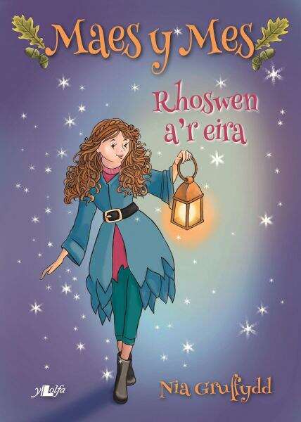 Book cover of Rhoswen a'r Eira (Cyfres Maes y Mes)