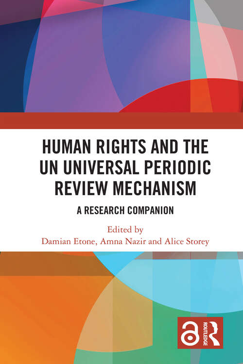 Book cover of Human Rights and the UN Universal Periodic Review Mechanism: A Research Companion