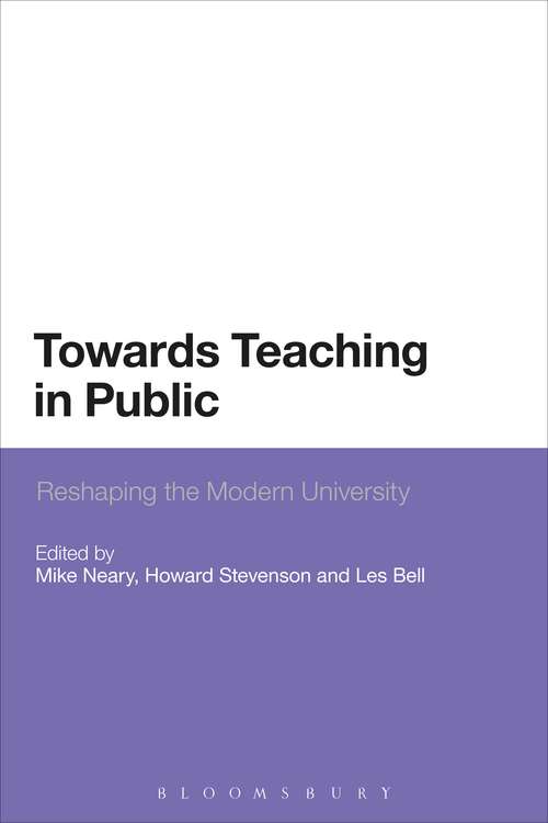 Book cover of Towards Teaching in Public: Reshaping the Modern University